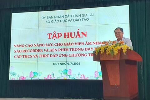 GIA LAI TỔ CHỨC TẬP HUẤN NÂNG CAO NĂNG LỰC  CHO GẦN 380 GIÁO VIÊN ÂM NHẠC TRÊN TOÀN TỈNH